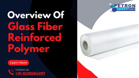  Glass Fiber Reinforced Polymer: Revolutionizing Lightweight Structures and Impact Resistance